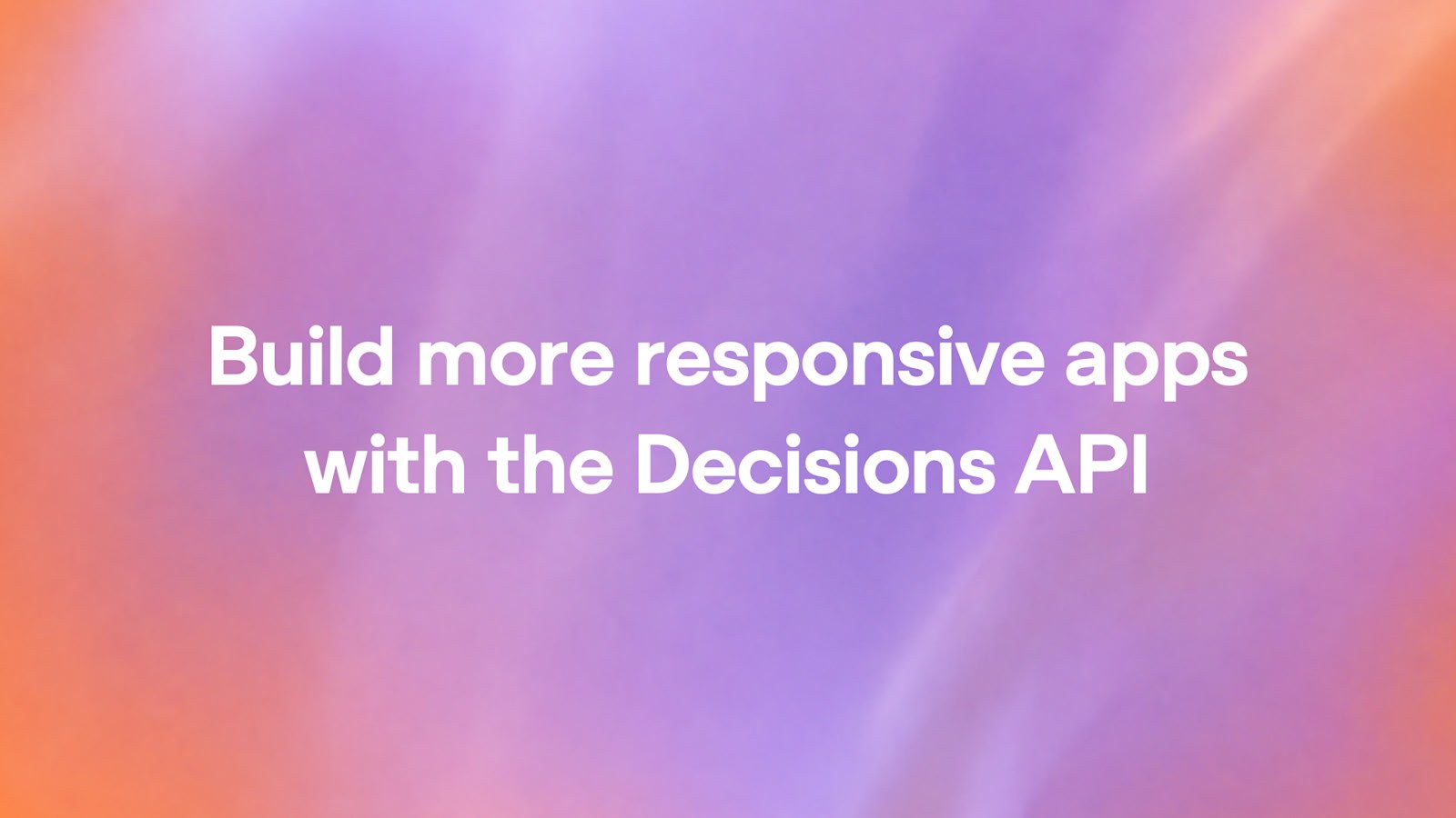 OpenAI’s announcement graphic for the Decisions API, white type on a purple and orange field.